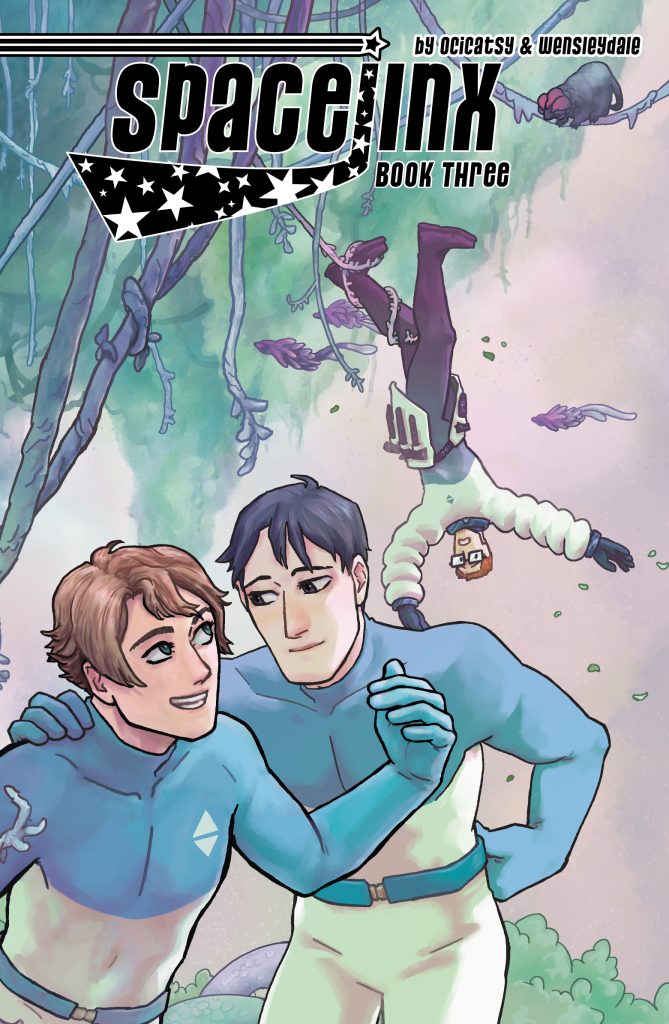 Cover for Spacejinx Book #3 featuring Florian and Benedict on a sci-fi planet while Edmund hangs upside down entwined by vines. Text reads "Spacejinx: Book Three. By Ocicatsy & Wensleydale."